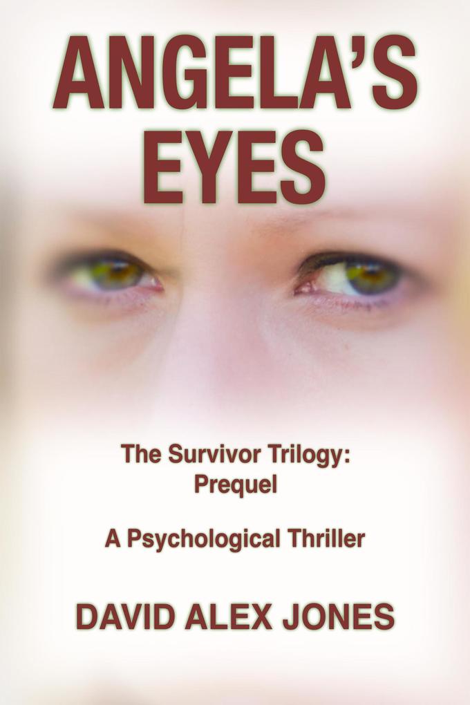 Angela's Eyes (The Survivor Trilogy #4)