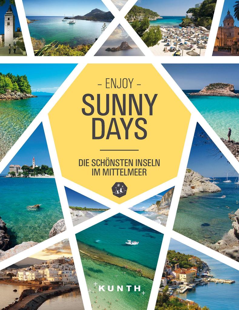 Sunny Days - Die schönsten Inseln im Mittelmeer