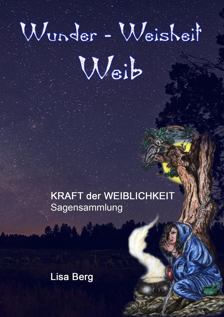 Wunder Weisheit Weib