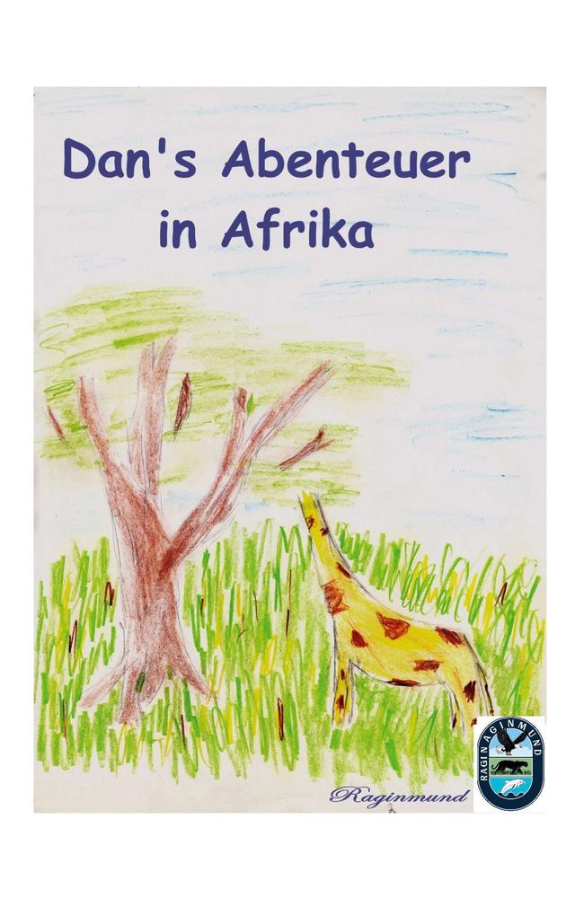 Dan's Abenteuer in Afrika