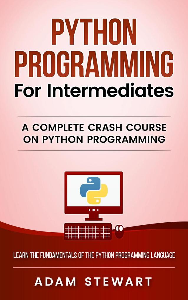 Python Programming als eBook Download von Adam Stewart