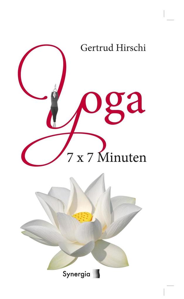 7x7 Minuten Yoga - Gertrud Hirschi