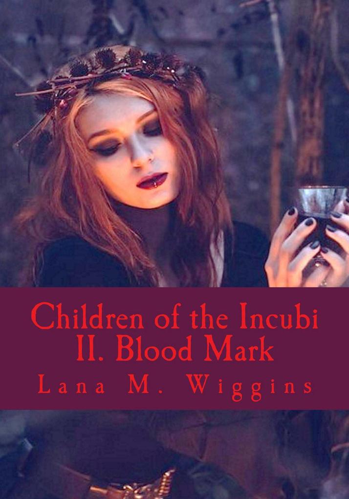 Blood Mark (Children of the Incubi #2)