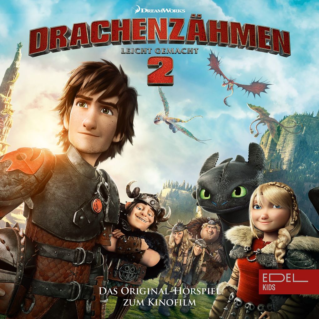 Drachenzähmen leicht gemacht 2 (Das Original-Hörspiel zum Kinofilm)