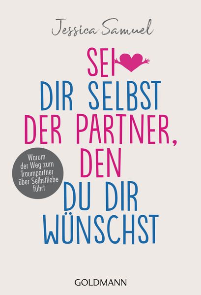 Sei dir selbst der Partner den du dir wünschst