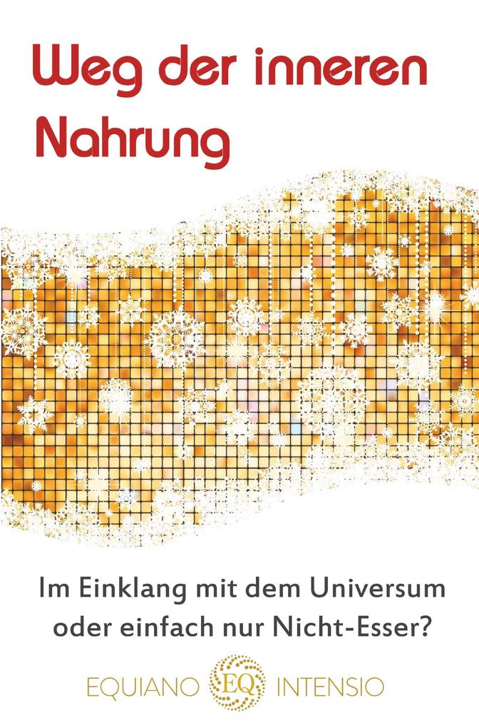 Weg der inneren Nahrung (Neuaufl.)
