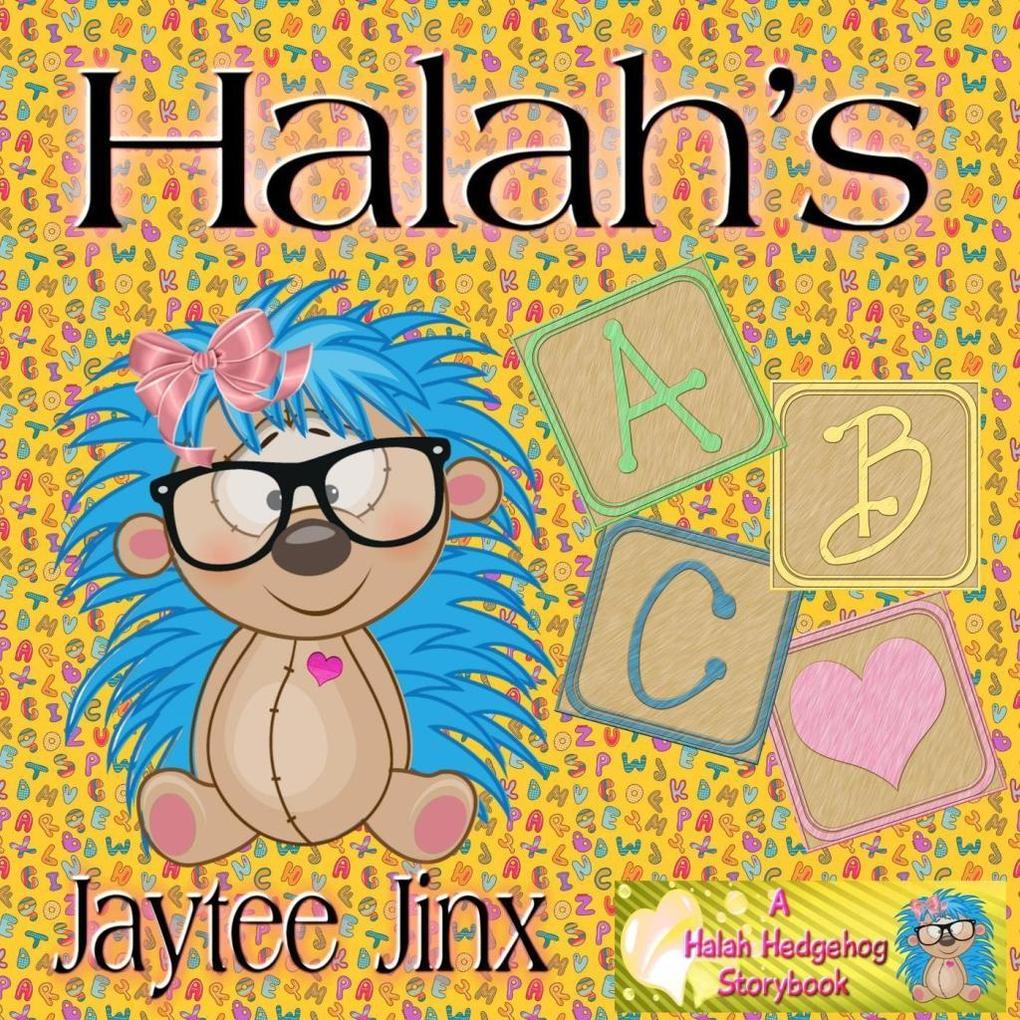 Halah‘s ABC (Halah Hedgehog Storybook)
