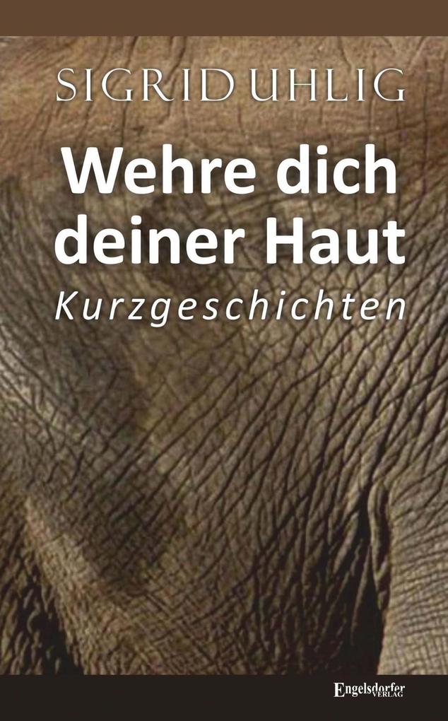 Wehre dich deiner Haut