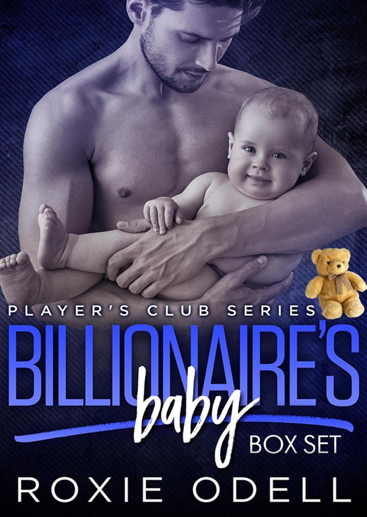 Billionaire‘s Baby - Player‘s Club Complete Box Set (Player‘s Club Series)