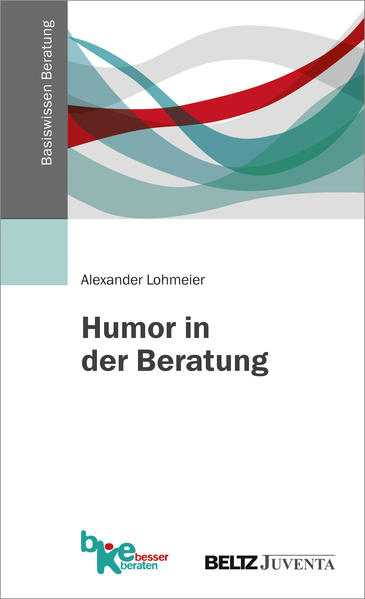Humor in der Beratung - Alexander Lohmeier