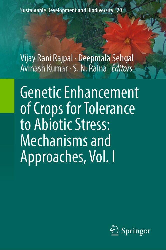 Genetic Enhancement of Crops for Tolerance to Abiotic Stress: Mechanisms and Approaches Vol. I