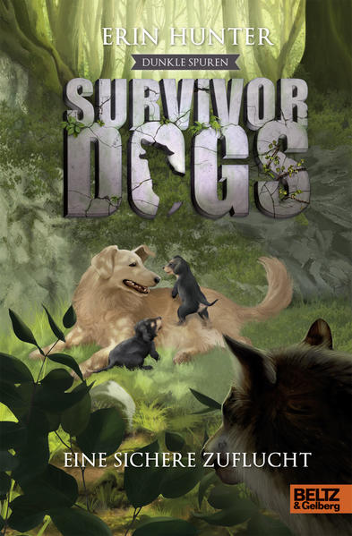 Image of Eine Sichere Zuflucht / Survivor Dogs Staffel 2 Bd.5 - Erin Hunter, Gebunden