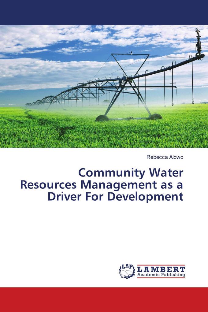 Community Water Resources Management as a Driver For Development