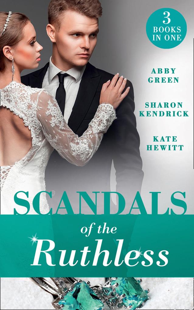 Scandals Of The Ruthless: A Shadow of Guilt (Sicily‘s Corretti Dynasty) / An Inheritance of Shame (Sicily‘s Corretti Dynasty) / A Whisper of Disgrace (Sicily‘s Corretti Dynasty)