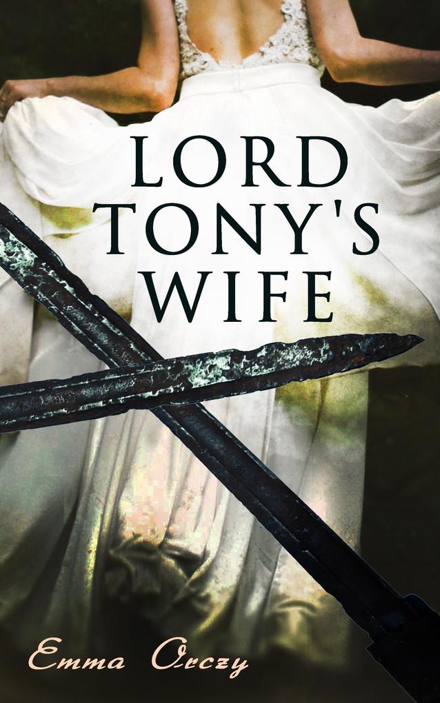 Lord Tony‘s Wife
