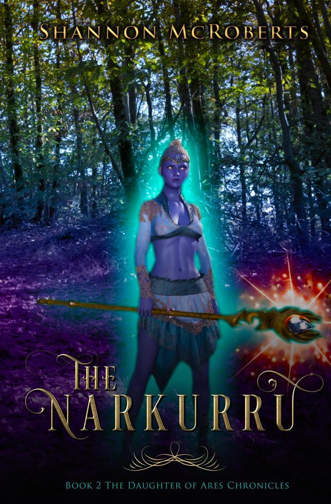 The Narkurru (The Daughter of Ares Chronicles #2)