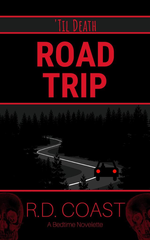 Road Trip ('Til Death #1)