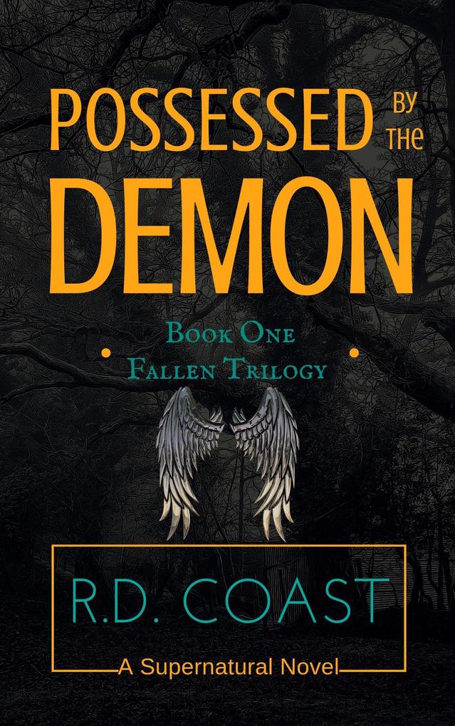 Possessed by the Demon (The Fallen Trilogy #1)