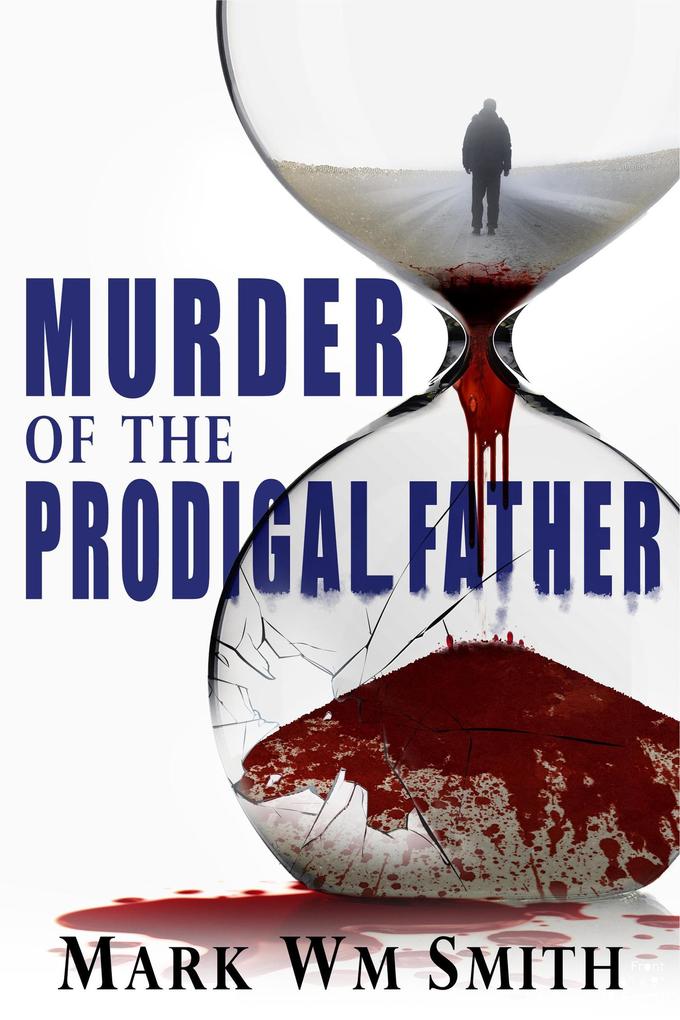 Murder of the Prodigal Father (Connor Pierce Mystery Series)