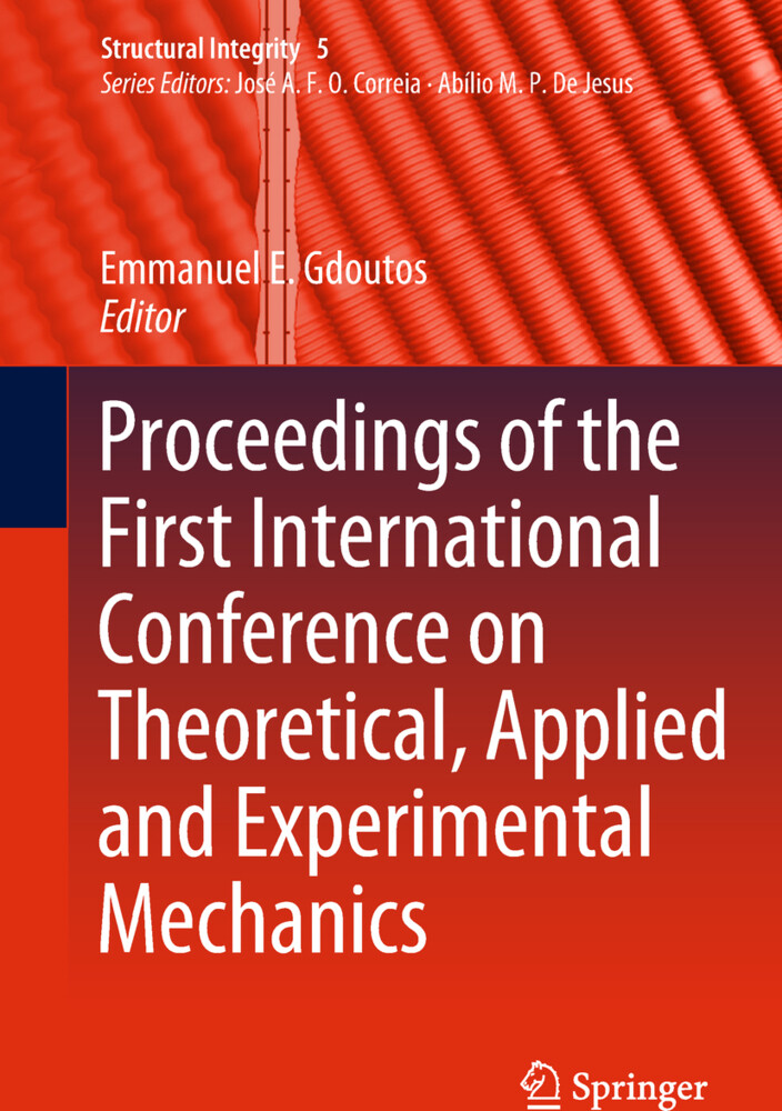 Proceedings of the First International Conference on Theoretical Applied and Experimental Mechanics