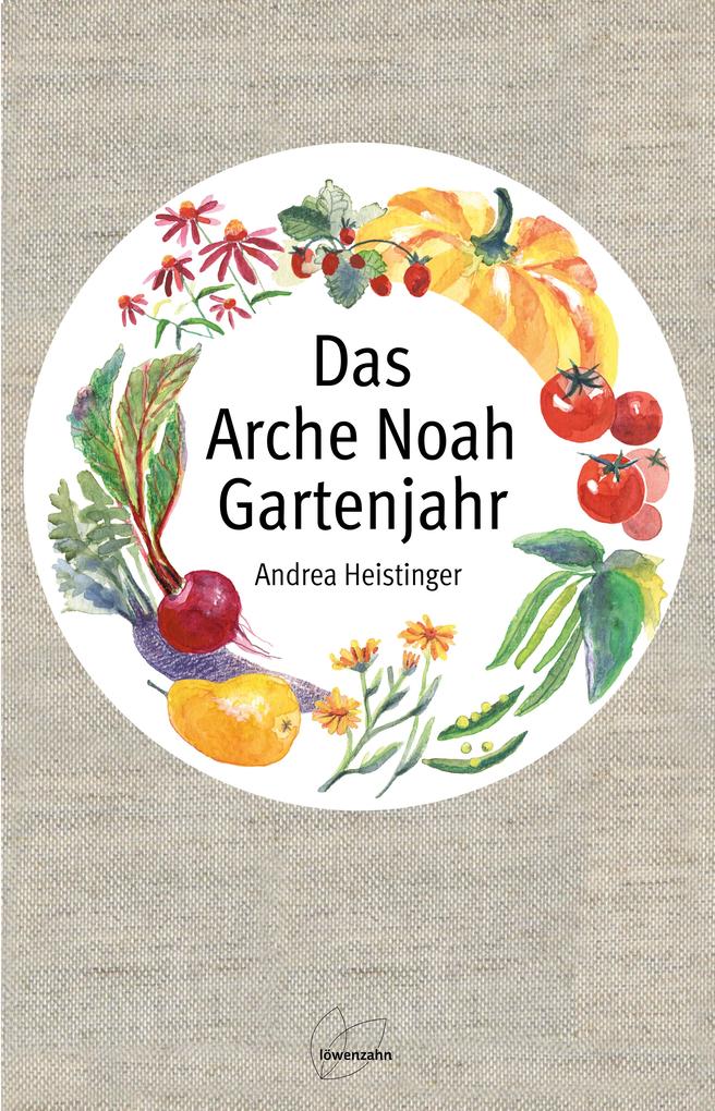 Das Arche Noah Gartenjahr