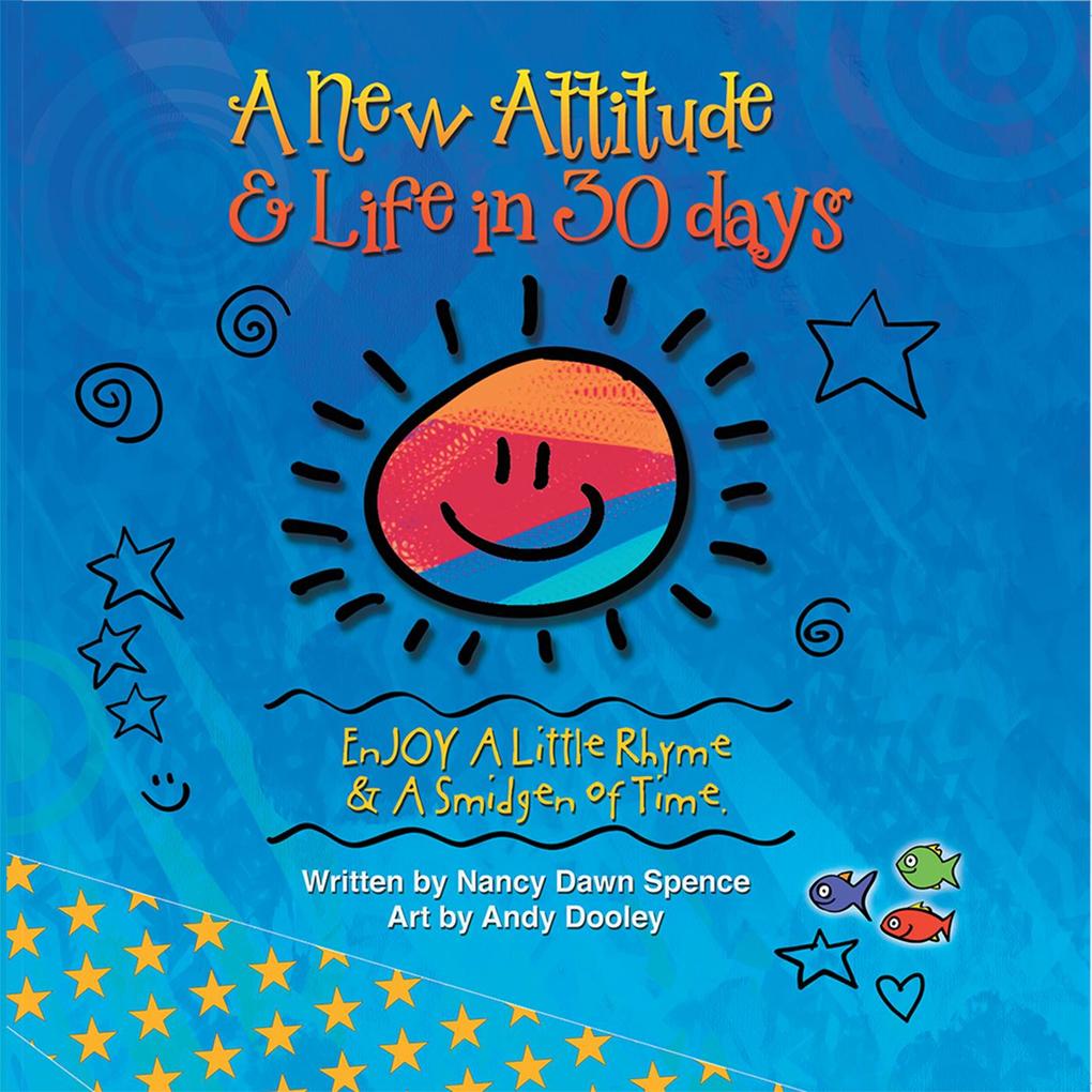 A New Attitude & Life in 30 Days