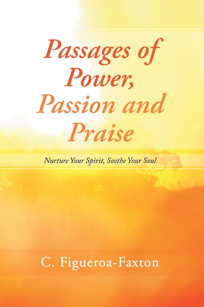 Passages of Power Passion and Praise