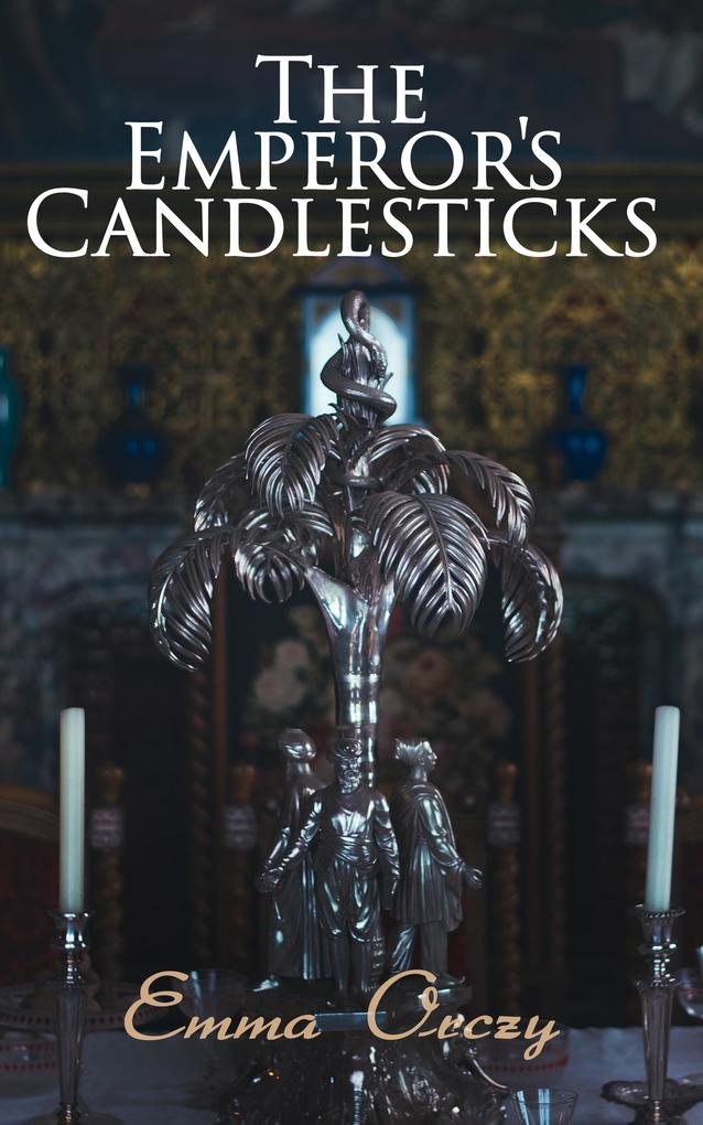 The Emperor‘s Candlesticks