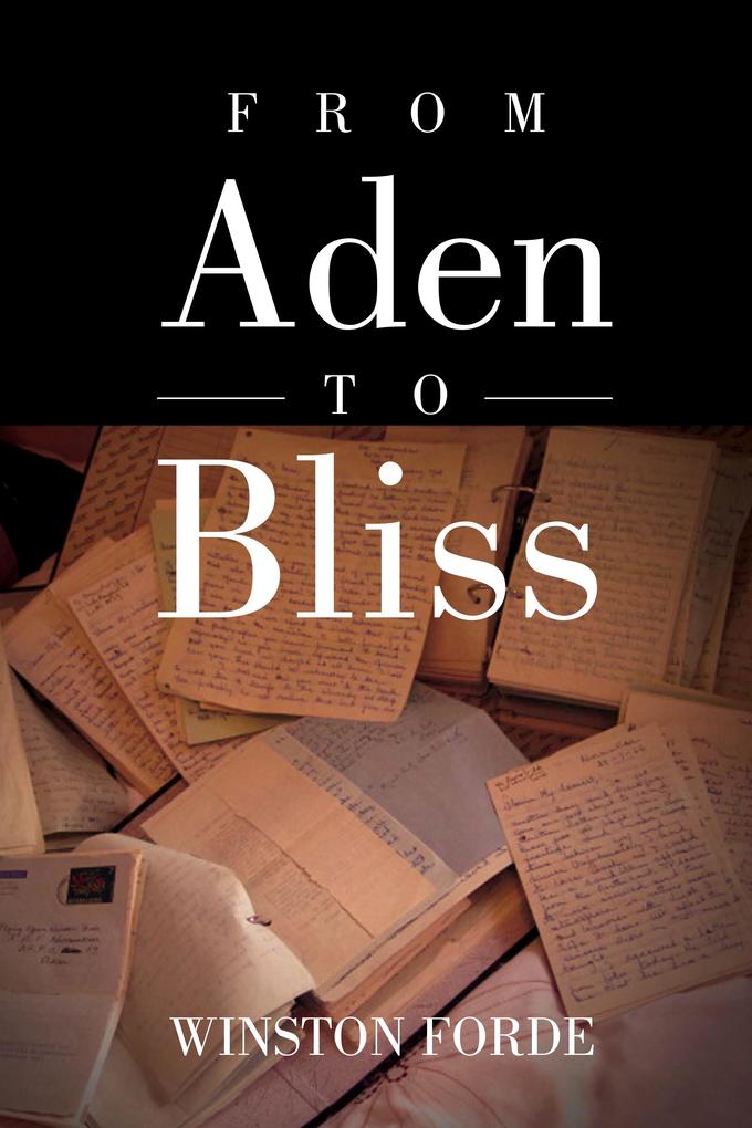 From Aden to Bliss