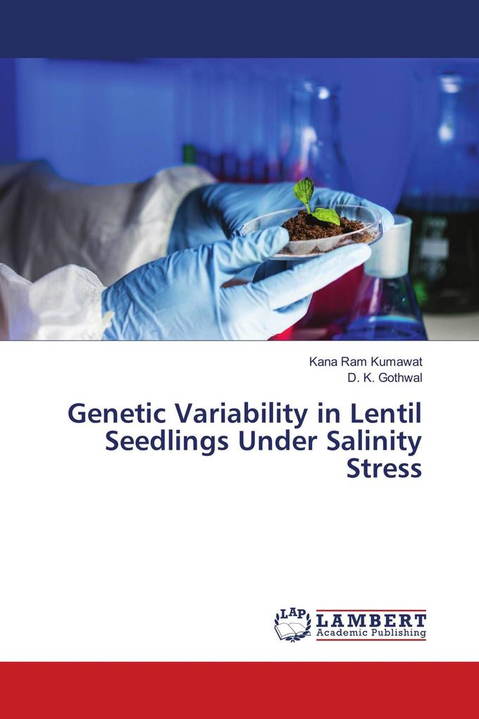 Genetic Variability in Lentil Seedlings Under Salinity Stress