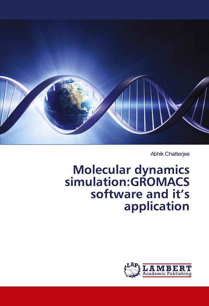 Molecular dynamics simulation:GROMACS software and it's application
