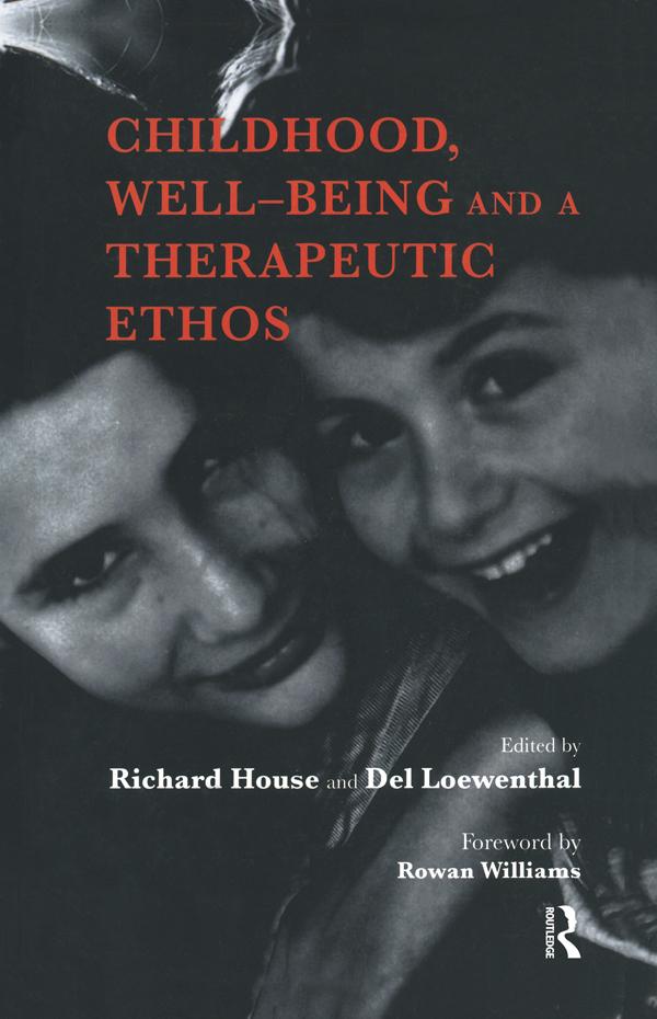 Childhood Well-Being and a Therapeutic Ethos