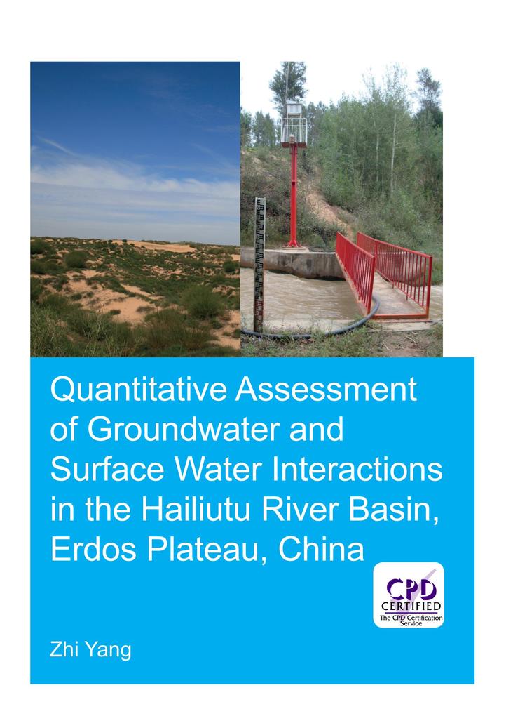 Quantitative Assessment of Groundwater and Surface Water Interactions in the Hailiutu River Basin Erdos Plateau China