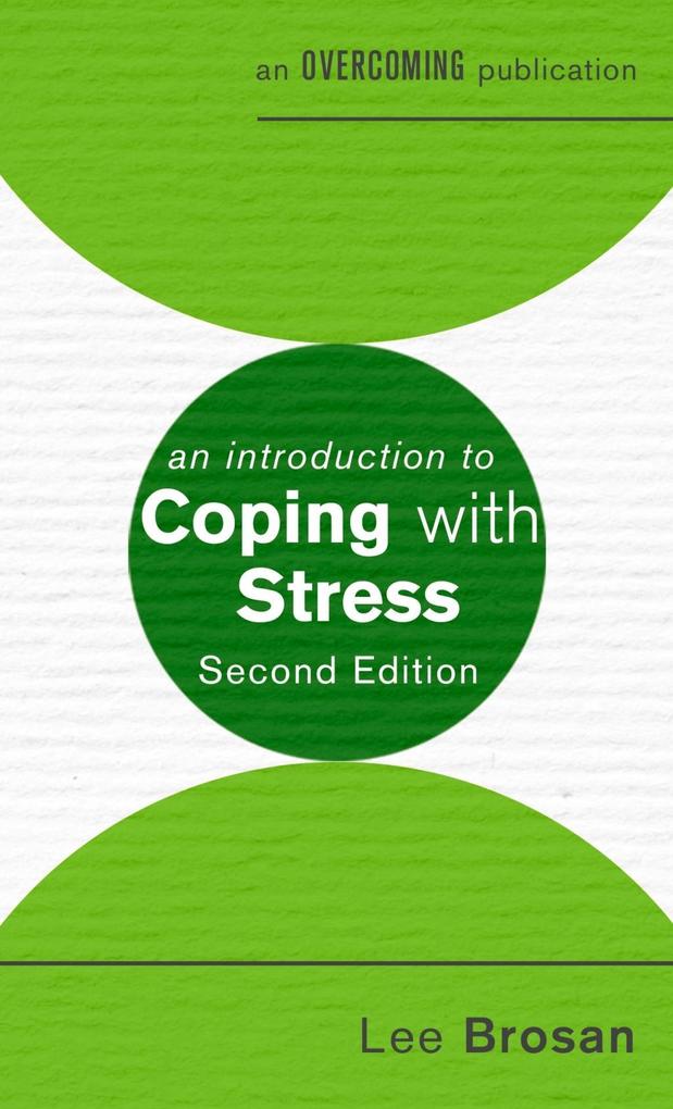 An Introduction to Coping with Stress 2nd Edition