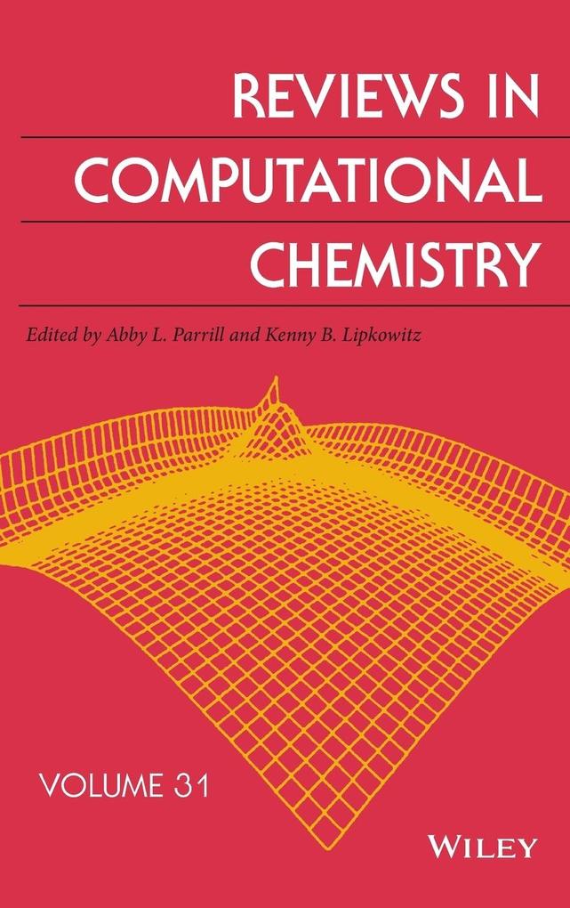 Reviews in Computational Chemistry Volume 31