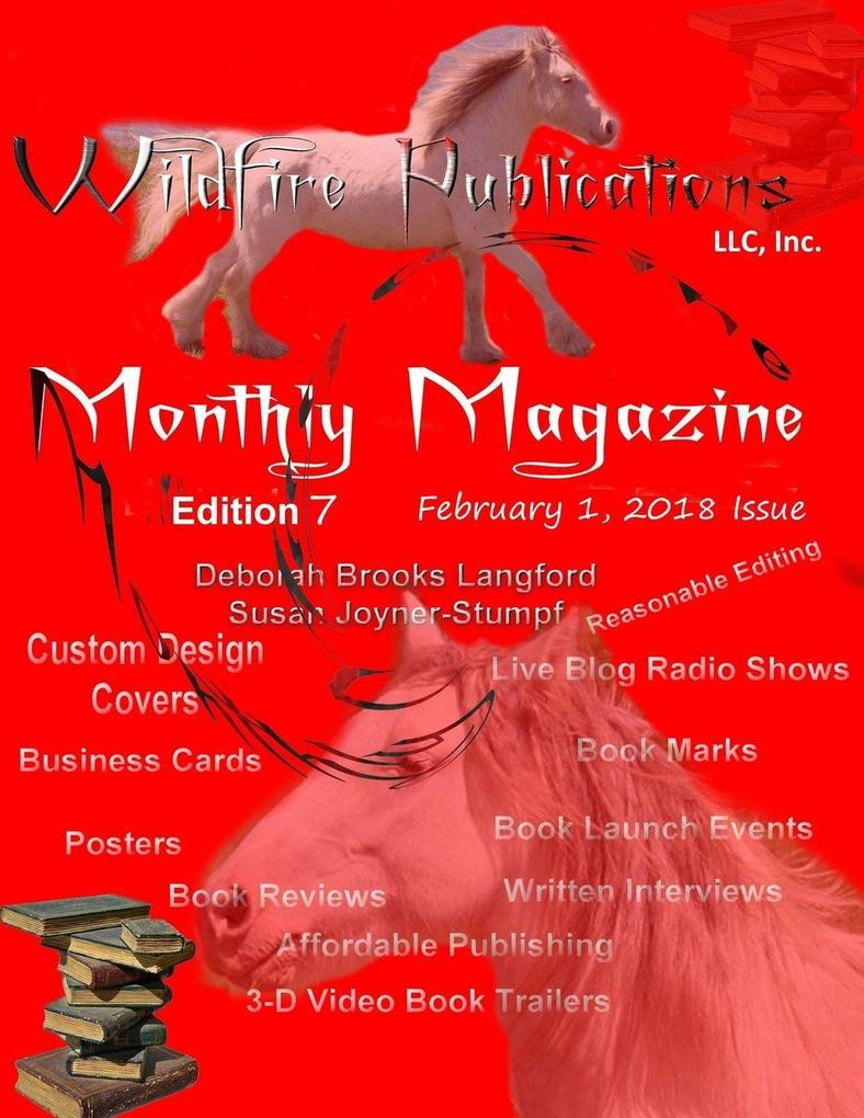 WILDFIRE PUBLICATIONS MAGAZINE FEBRUARY 1 2018 ISSUE EDITION 7