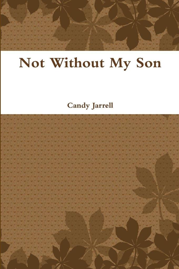 Not Without My Son