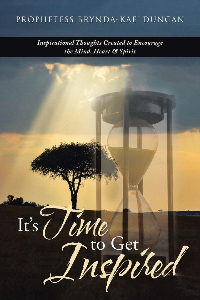 It'S Time to Get Inspired