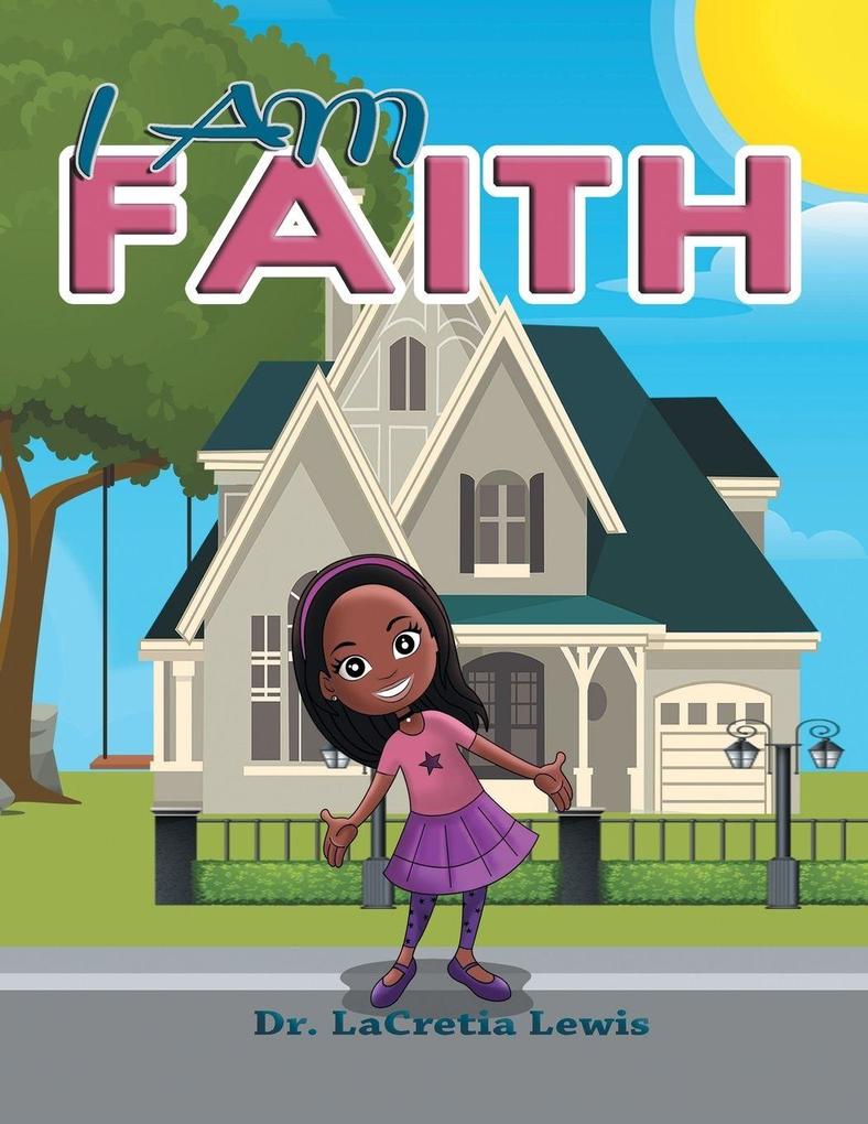I Am Faith