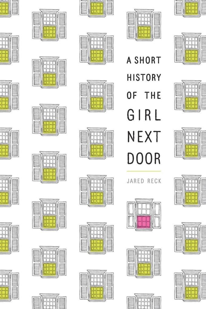 A Short History of the Girl Next Door