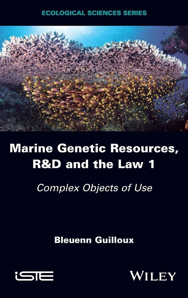 Marine Genetic Resources R&d and the Law 1