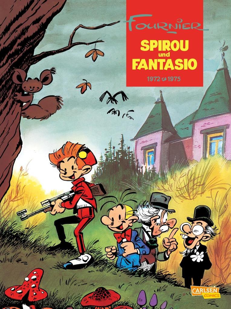 Spirou und Fantasio Gesamtausgabe 10: 1972-1975 - Jean-Claude Fournier