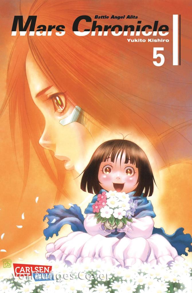 Carlsen Verlag GmbH Battle Angel Alita - Mars Chronicle 5