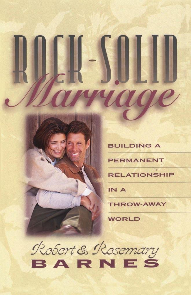 The Rock-Solid Marriage