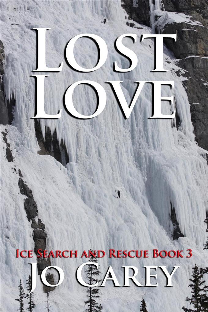 Lost Love (Ice Search and Rescue #3)