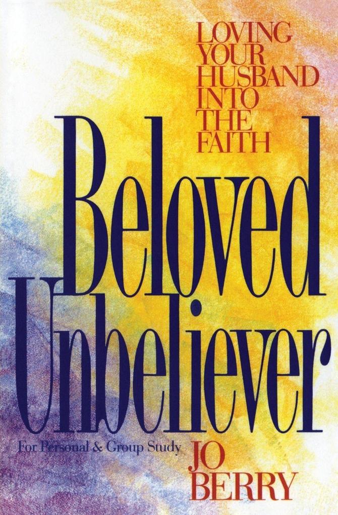 The Beloved Unbeliever