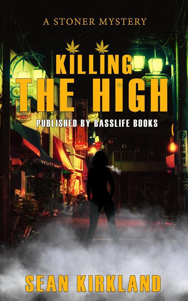 Killing The High (Urban Noir #1)