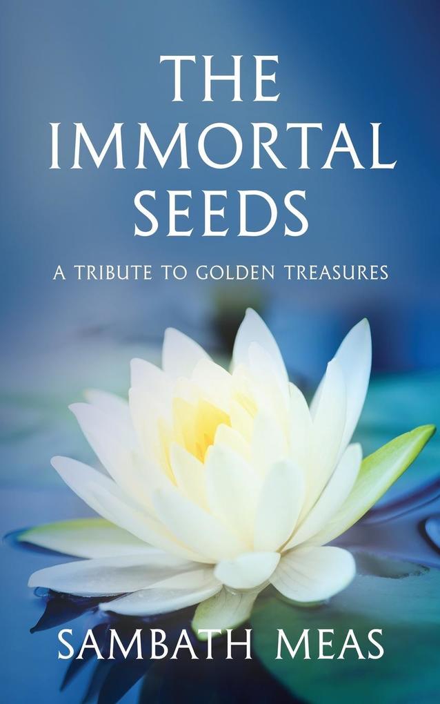 The Immortal Seeds