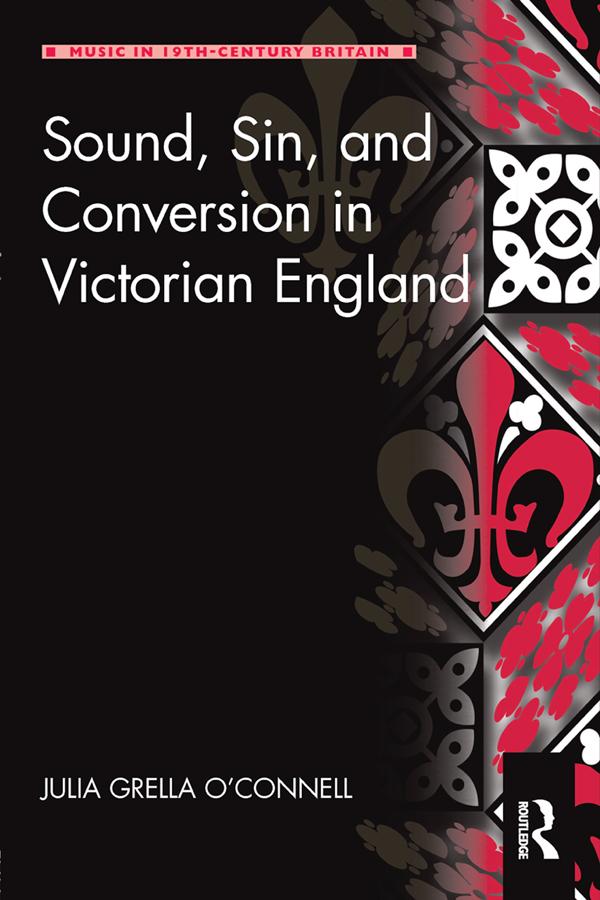 Sound Sin and Conversion in Victorian England