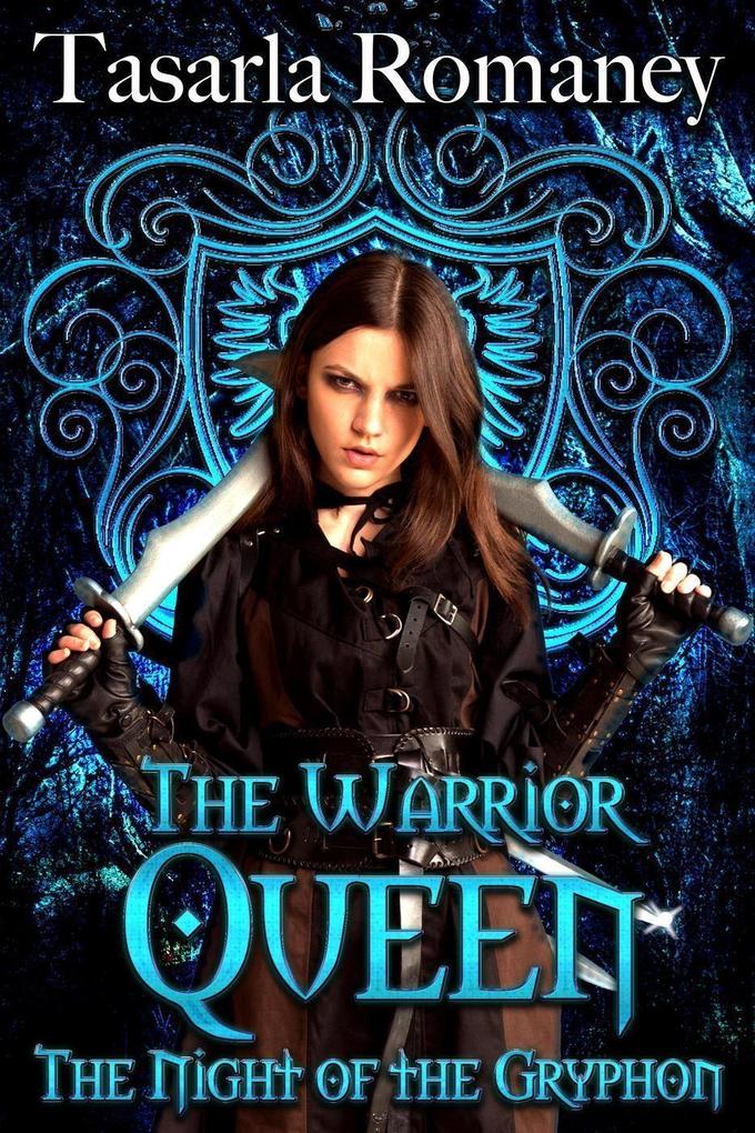 The Warrior Queen (The Night of the Gryphon #2)